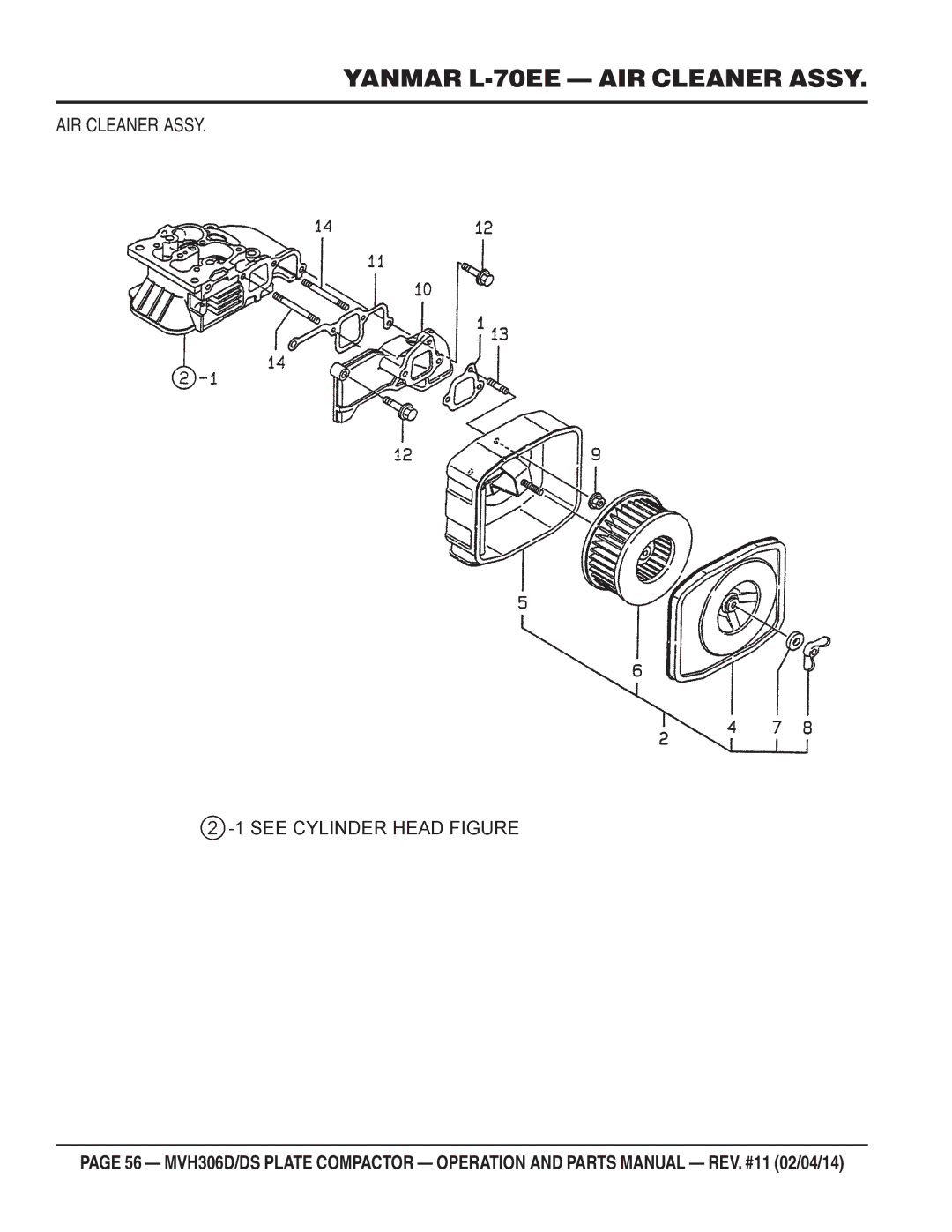 Multiquip MVH-306DS manual Yanmar L-70EE AIR Cleaner Assy 