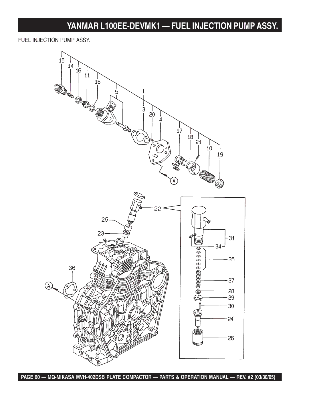 Multiquip MVH-402DSB manual Yanmar L100EE-DEVMK1 Fuel Injection Pump Assy 