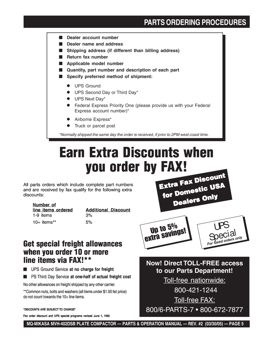 Multiquip MVH-402DSB Parts Ordering Procedures, Earn Extra Discounts when you order by FAX, Special, 800/6-PARTS-7, Only 