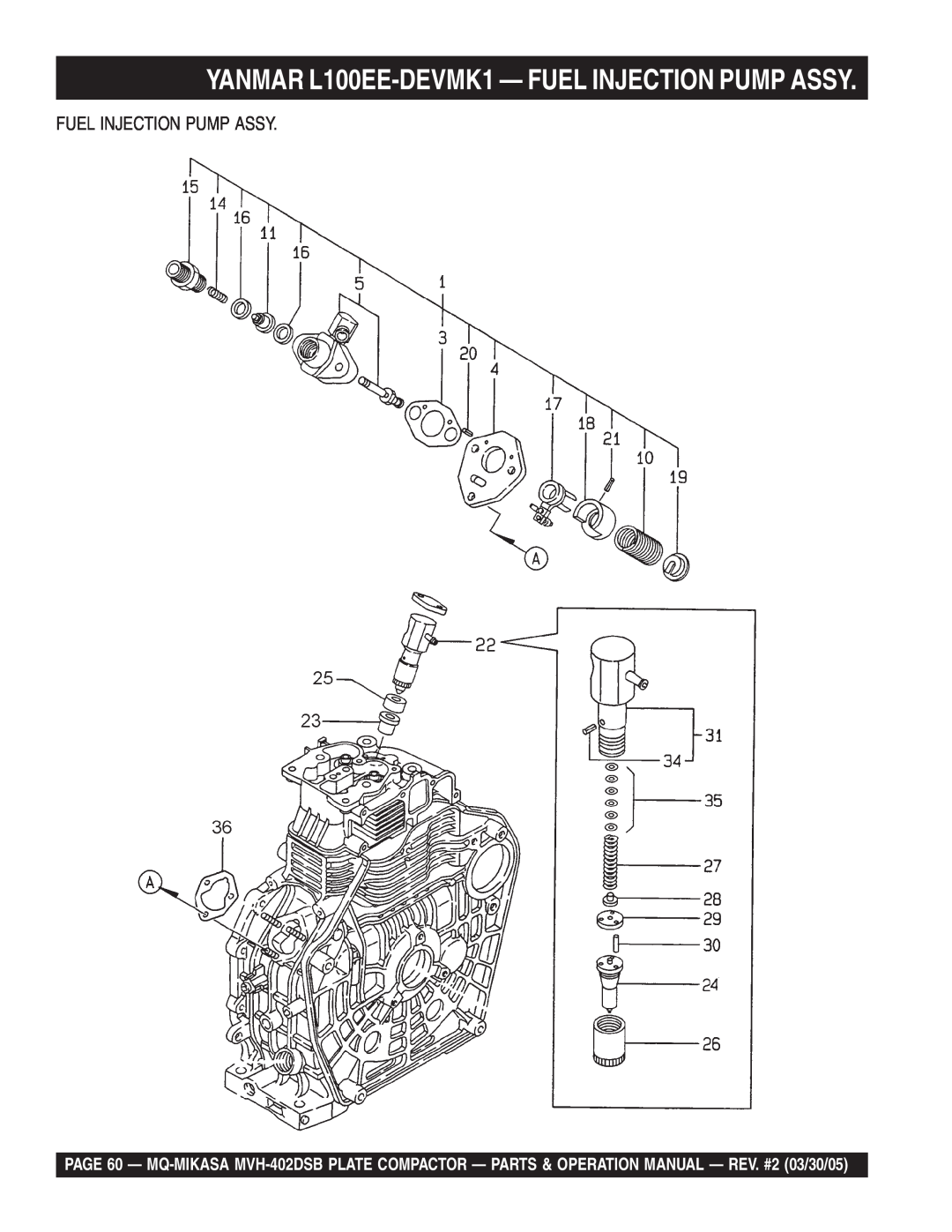 Multiquip MVH-402DSB manual YANMAR L100EE-DEVMK1- FUEL INJECTION PUMP ASSY, Fuel Injection Pump Assy 