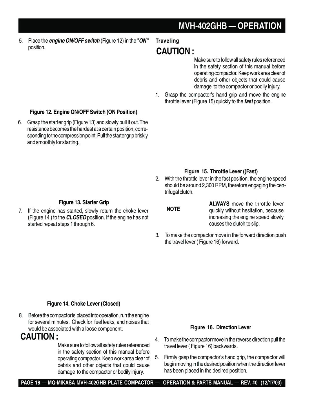 Multiquip manual MVH-402GHB Operation, Place the engine ON/OFF switch in the on position, Traveling 