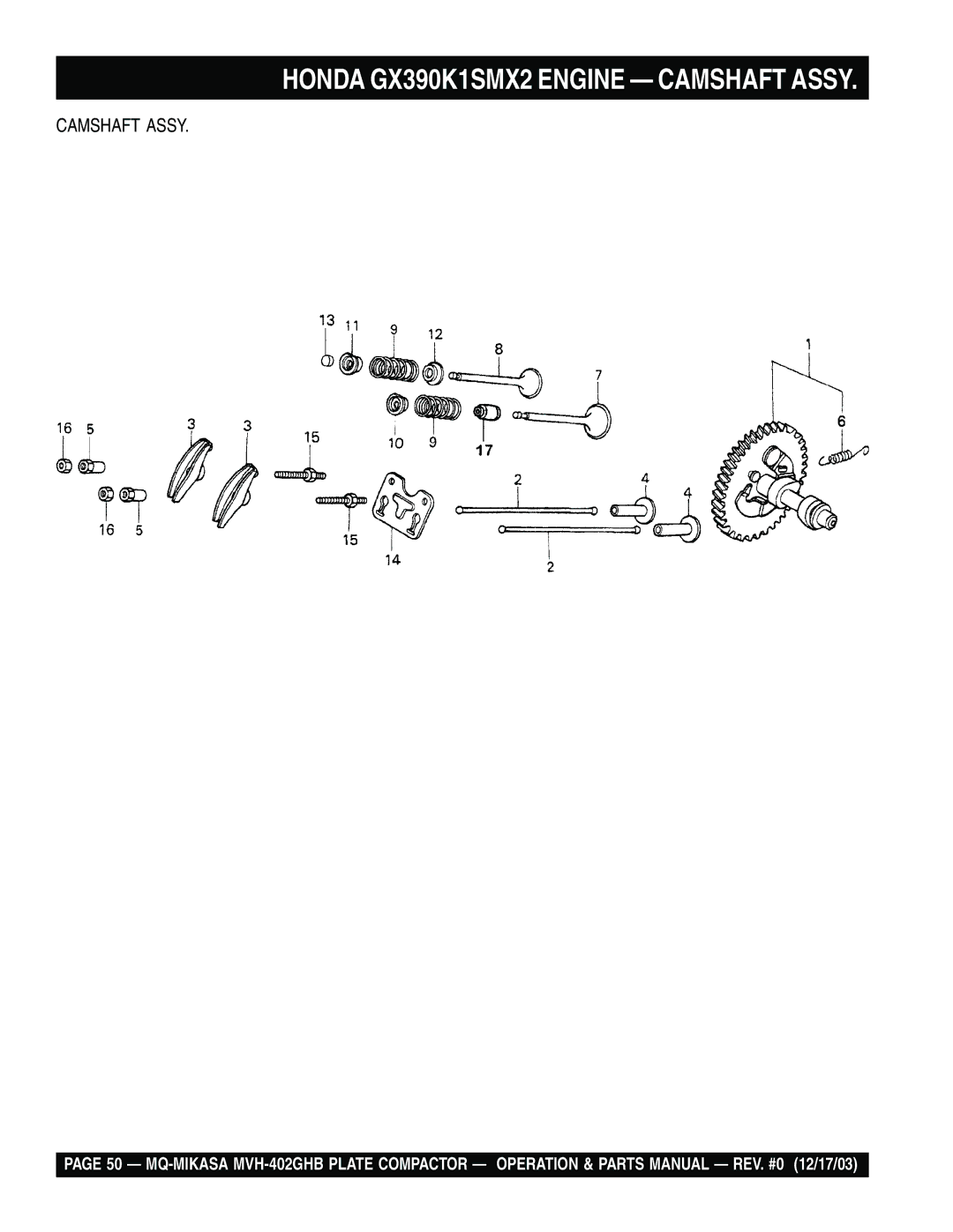 Multiquip MVH-402GHB manual Honda GX390K1SMX2 Engine Camshaft Assy 