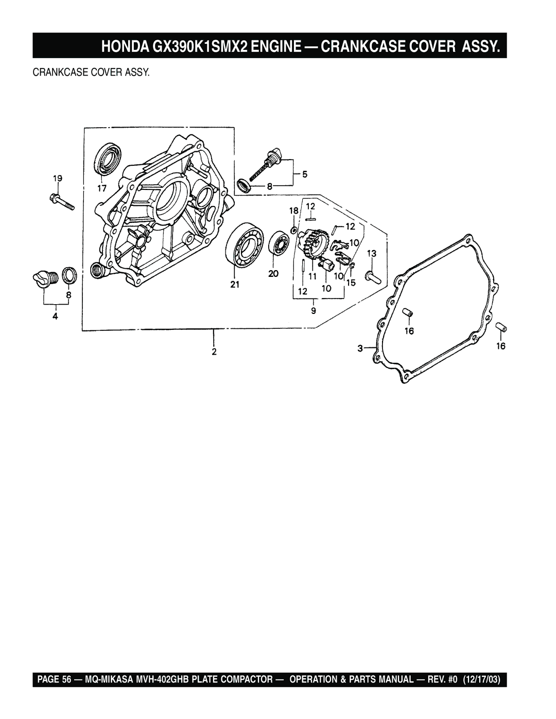 Multiquip MVH-402GHB manual Honda GX390K1SMX2 Engine Crankcase Cover Assy 