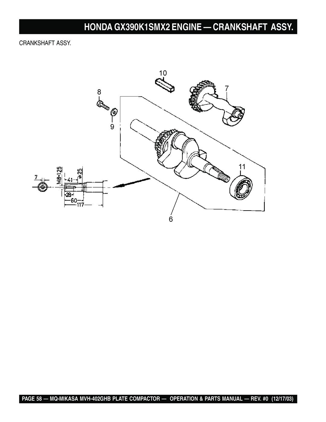 Multiquip MVH-402GHB manual Honda GX390K1SMX2 Engine Crankshaft Assy 