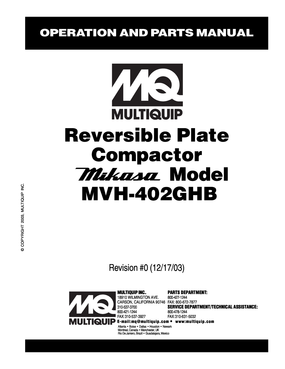 Multiquip manual Operation And Parts Manual, Reversible Plate Compactor Model MVH-402GHB, Revision #0 12/17/03 