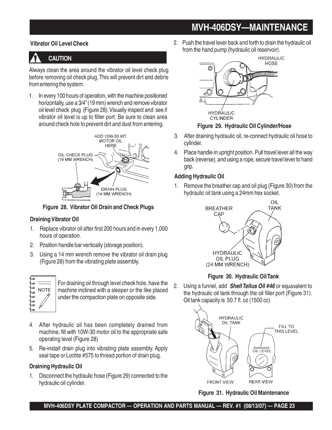 Multiquip MVH-406DSY manual Vibrator Oil Level Check, Adding Hydraulic Oil, Draining Hydraulic Oil 