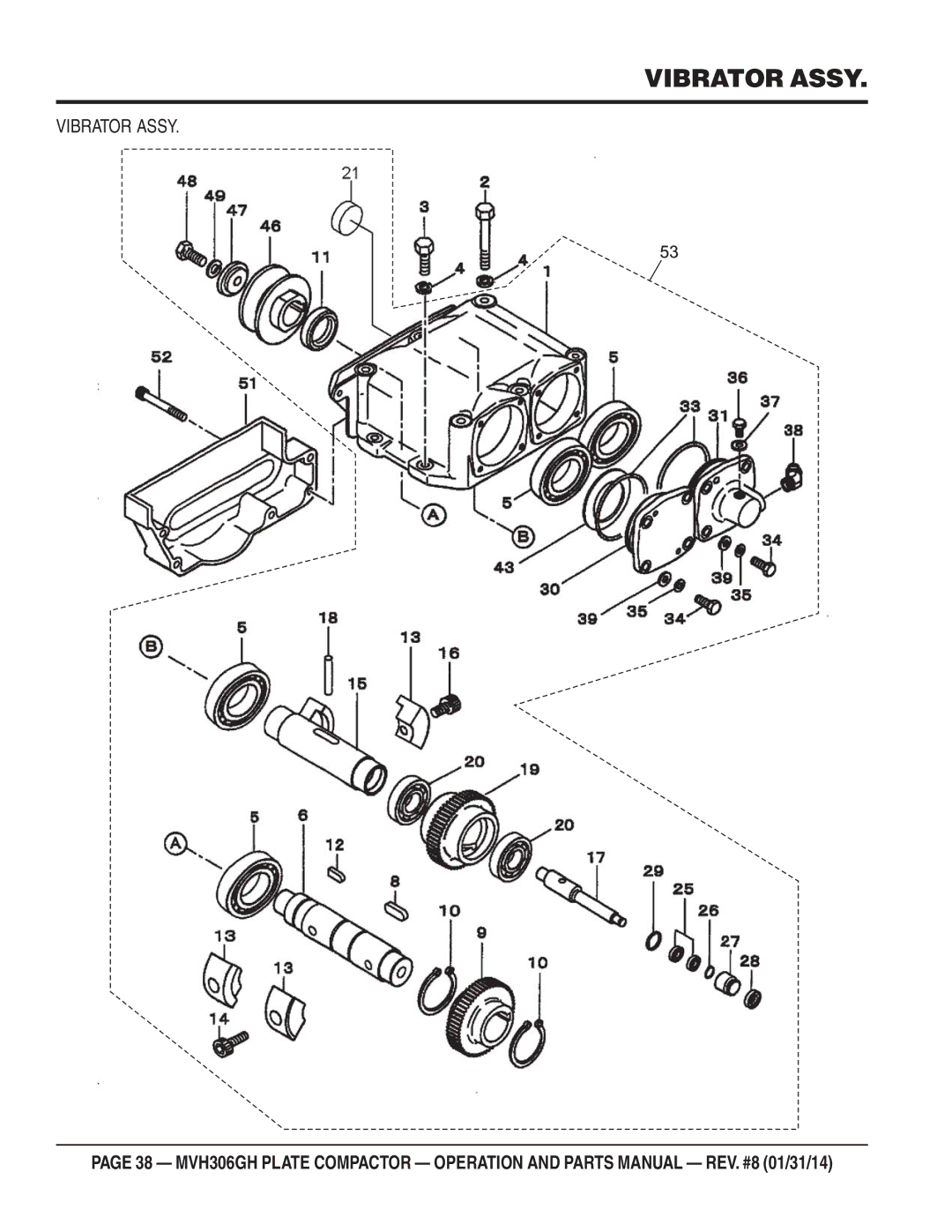 Multiquip MVH306GH manual Vibrator Assy 