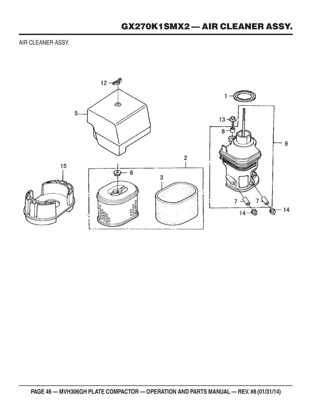 Multiquip MVH306GH manual GX270K1SMX2 AIR Cleaner Assy 