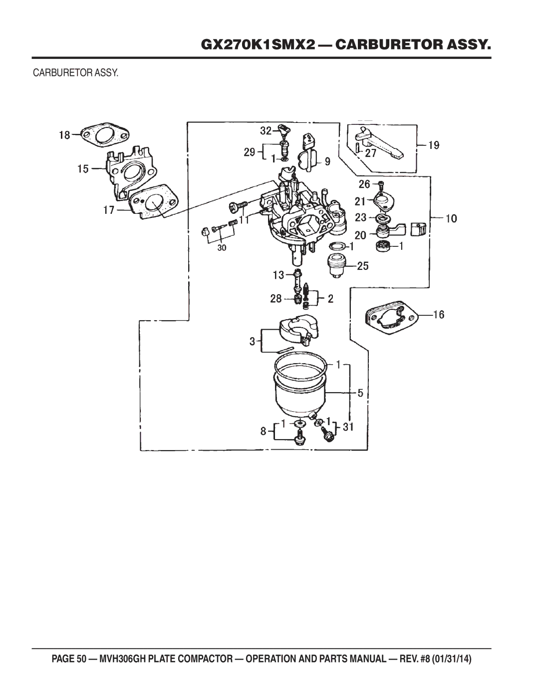 Multiquip MVH306GH manual GX270K1SMX2 Carburetor Assy 