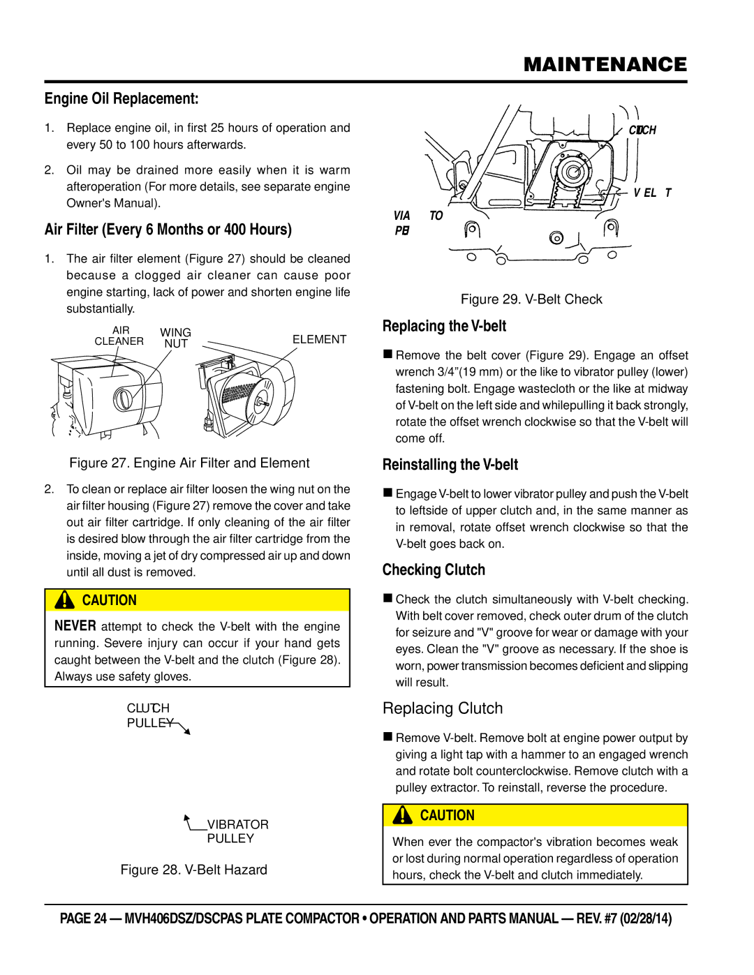 Multiquip MVH406DSZ Engine Oil Replacement, Air Filter Every 6 Months or 400 Hours, Replacing the V-belt, Checking Clutch 