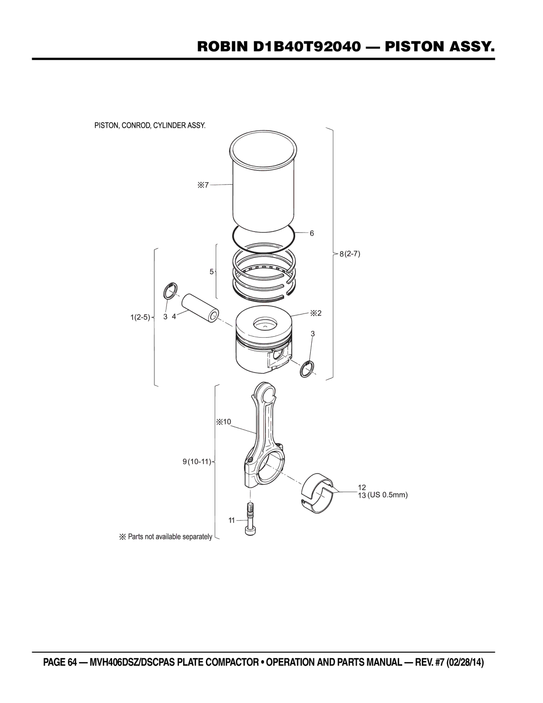 Multiquip MVH406DSZ, MVH406DSCPAS manual Robin D1B40T92040 Piston Assy 