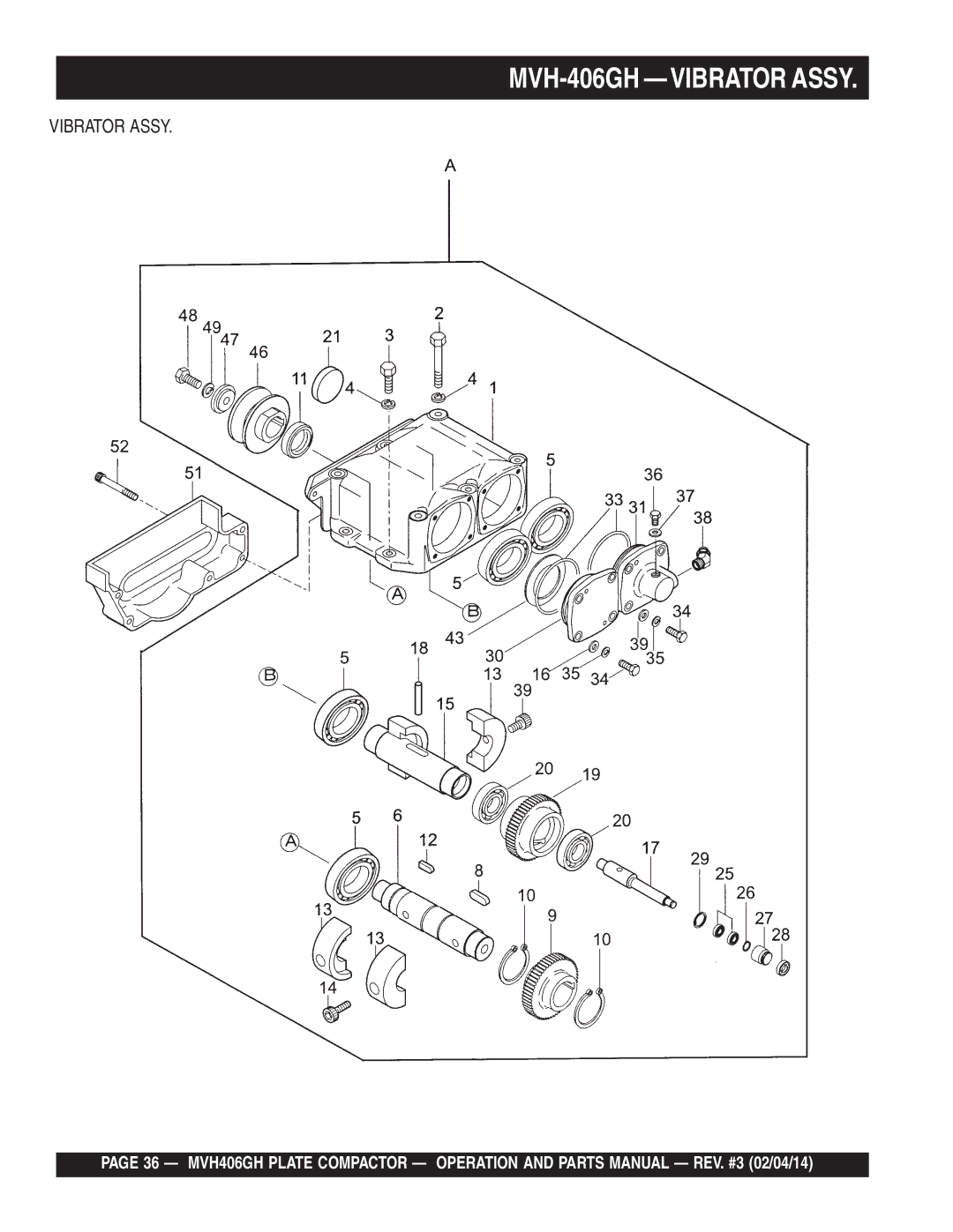 Multiquip MVH406GH manual MVH-406GH -VIBRATOR Assy, Vibrator Assy 