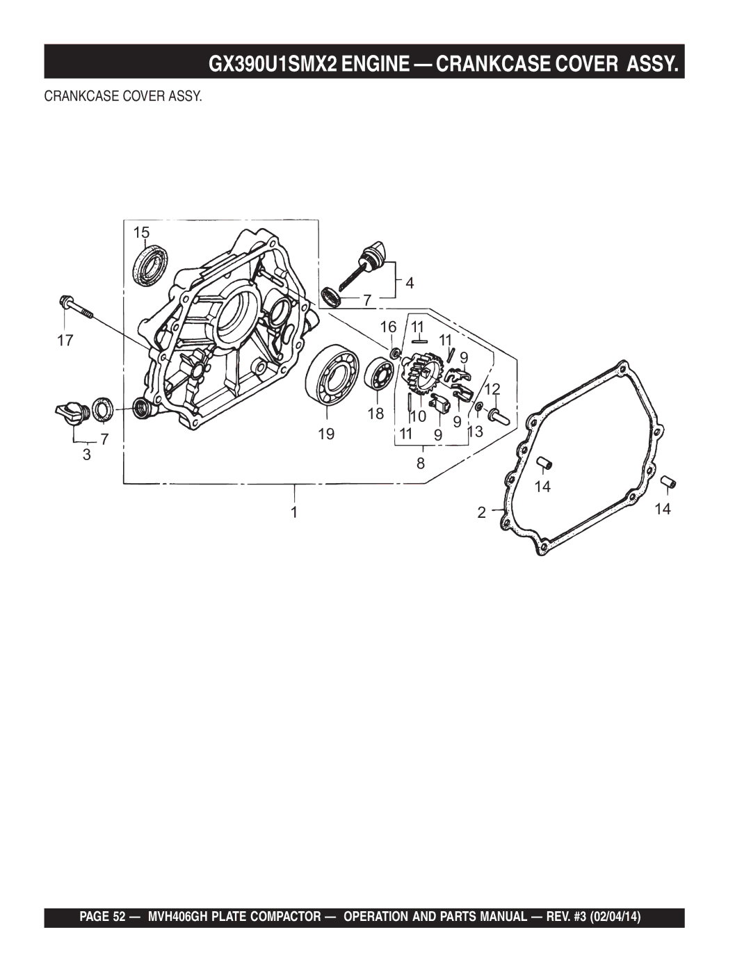 Multiquip MVH406GH manual GX390U1SMX2 Engine Crankcase Cover Assy 