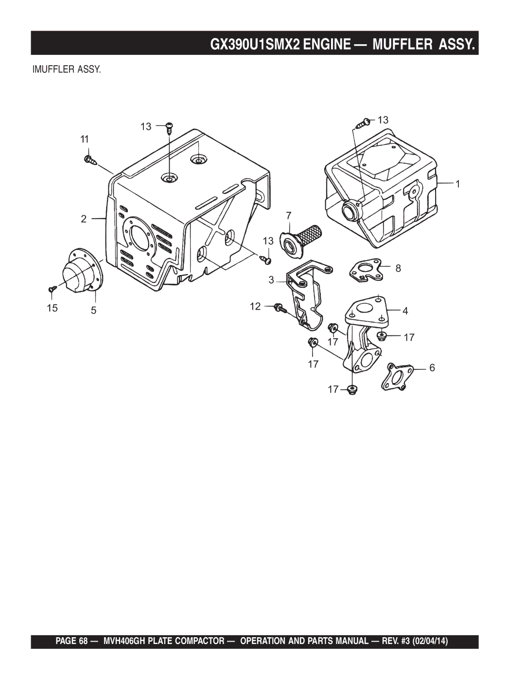 Multiquip MVH406GH manual GX390U1SMX2 Engine Muffler Assy, Imuffler Assy 