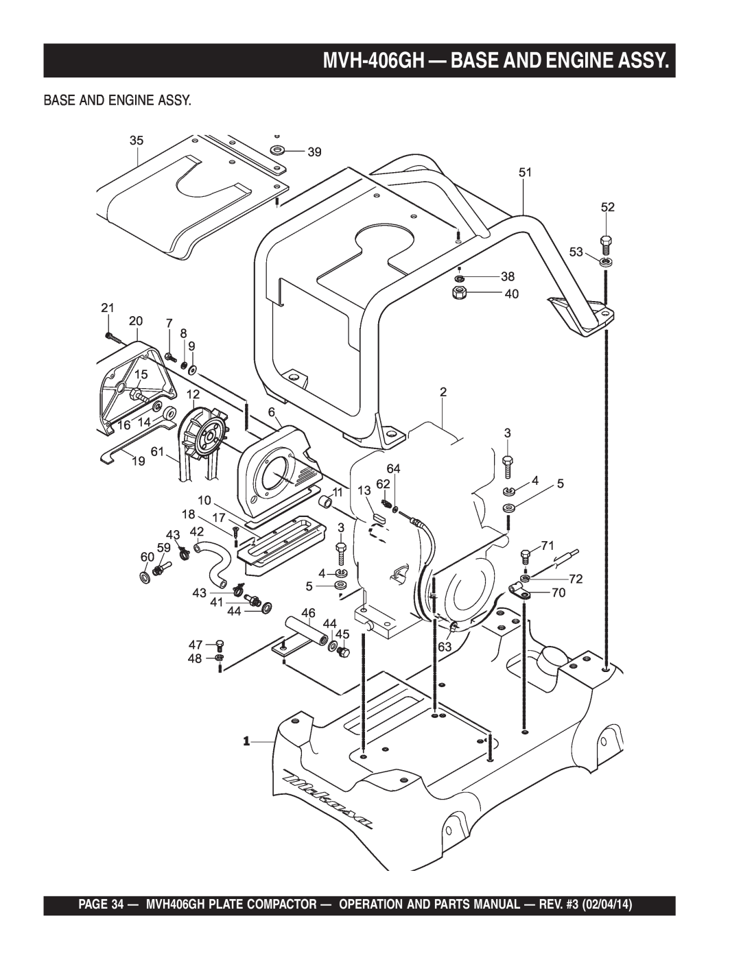 Multiquip MVH406GH manual MVH-406GH - BASE AND ENGINE ASSY, Base And Engine Assy 