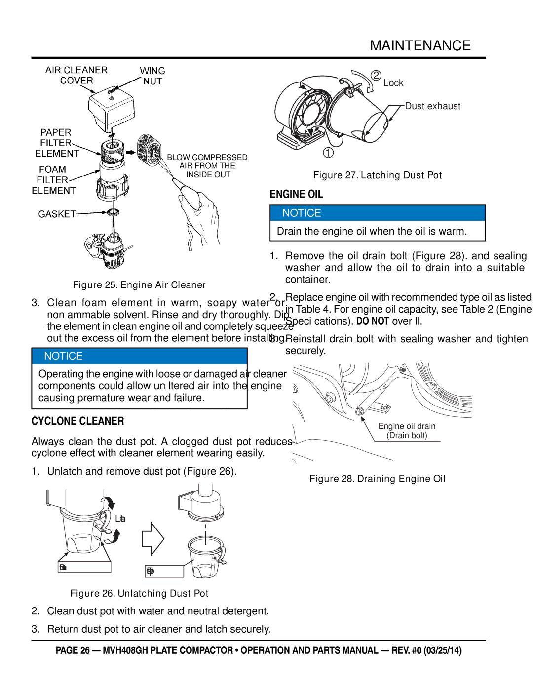 Multiquip MVH408GH manual Engine OIL, Cyclone Cleaner, Unlatch and remove dust pot Figure 