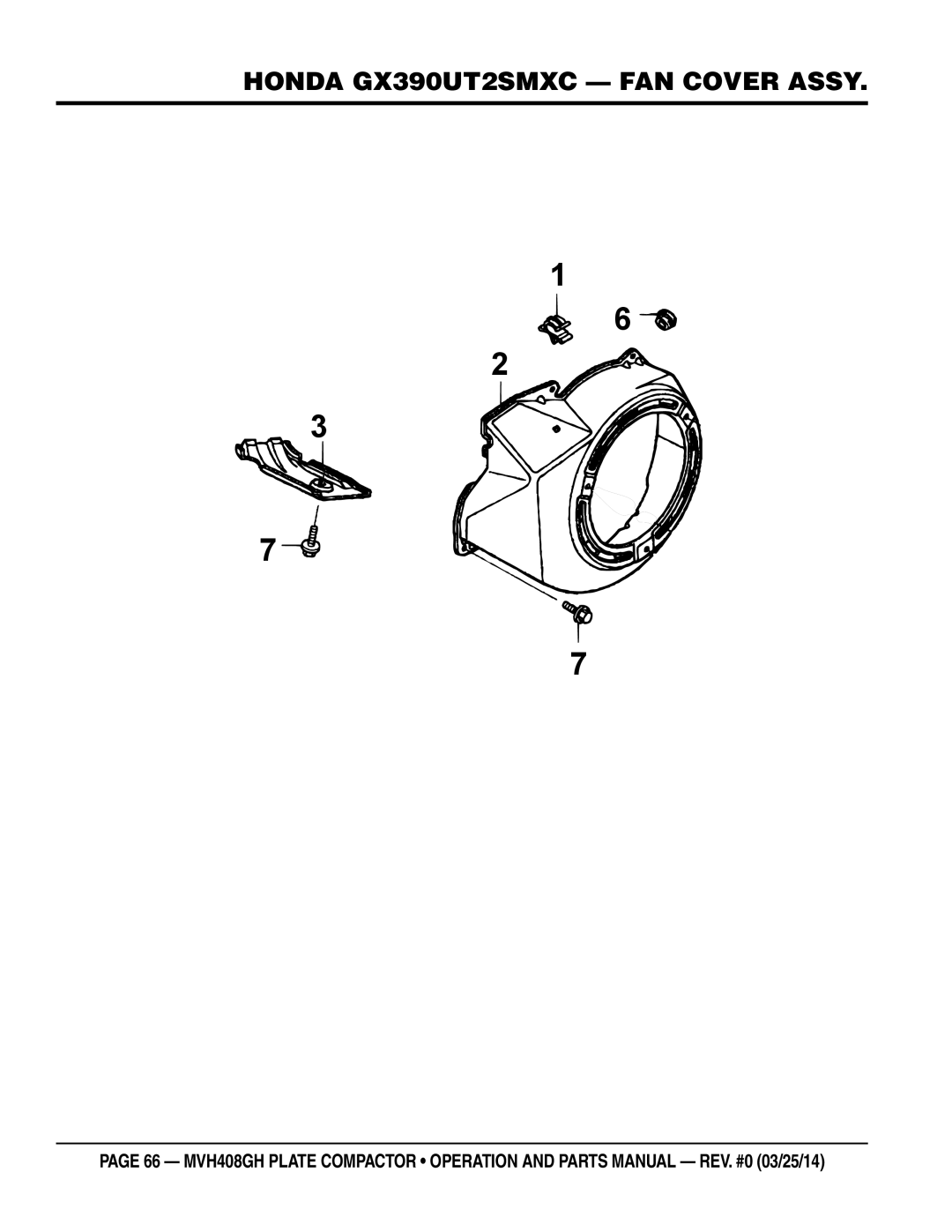 Multiquip MVH408GH manual Honda GX390UT2SMXC FAN Cover Assy 