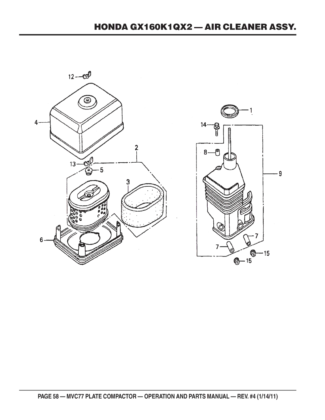 Multiquip ONE-WAY PLATE COMPACTOR manual Honda GX160K1QX2 AIR Cleaner Assy 