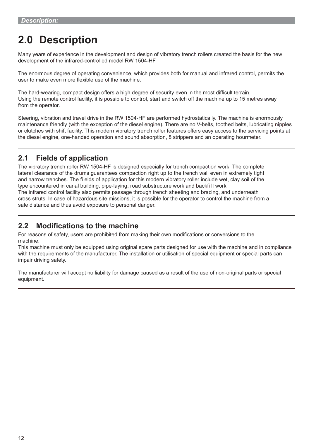 Multiquip P33/24 HHMR operation manual Description, Fields of application, Modiﬁcations to the machine 