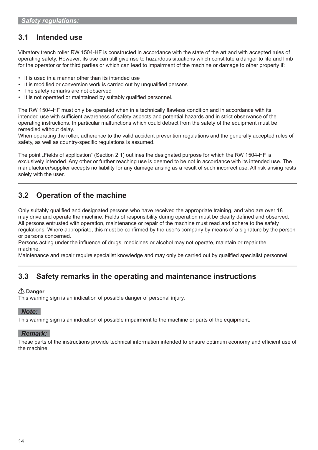 Multiquip P33/24 HHMR operation manual Intended use, Operation of the machine 