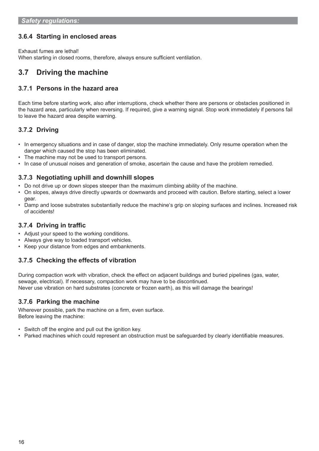 Multiquip P33/24 HHMR operation manual Driving the machine 