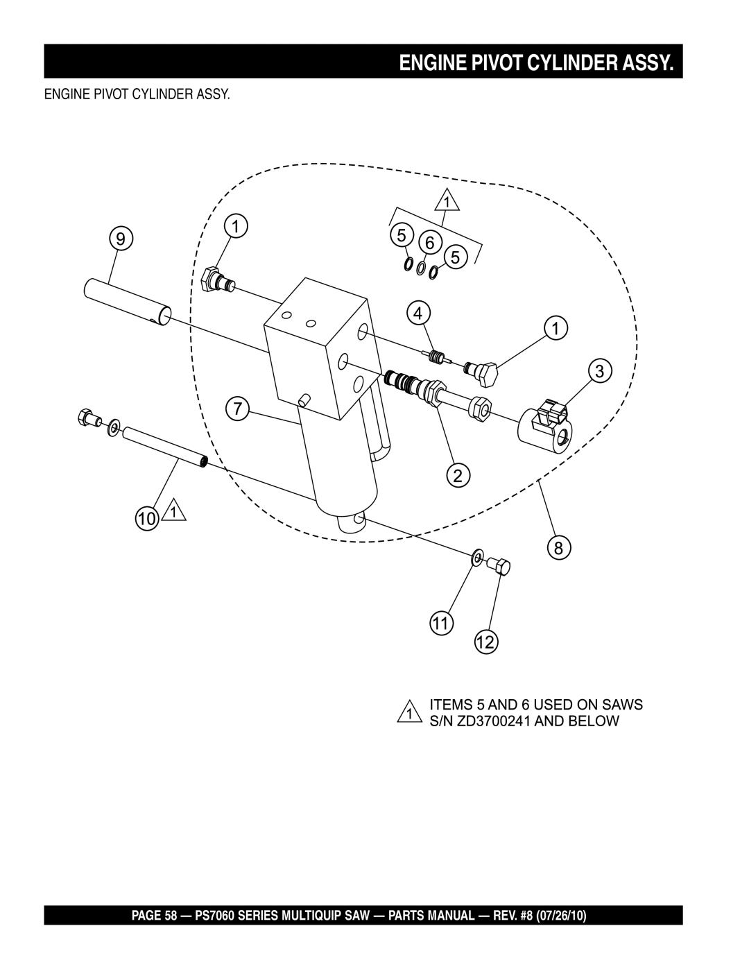 Multiquip PS706030, PS706026, PS706020, PS706036, PS706016 manual Engine Pivot Cylinder Assy 