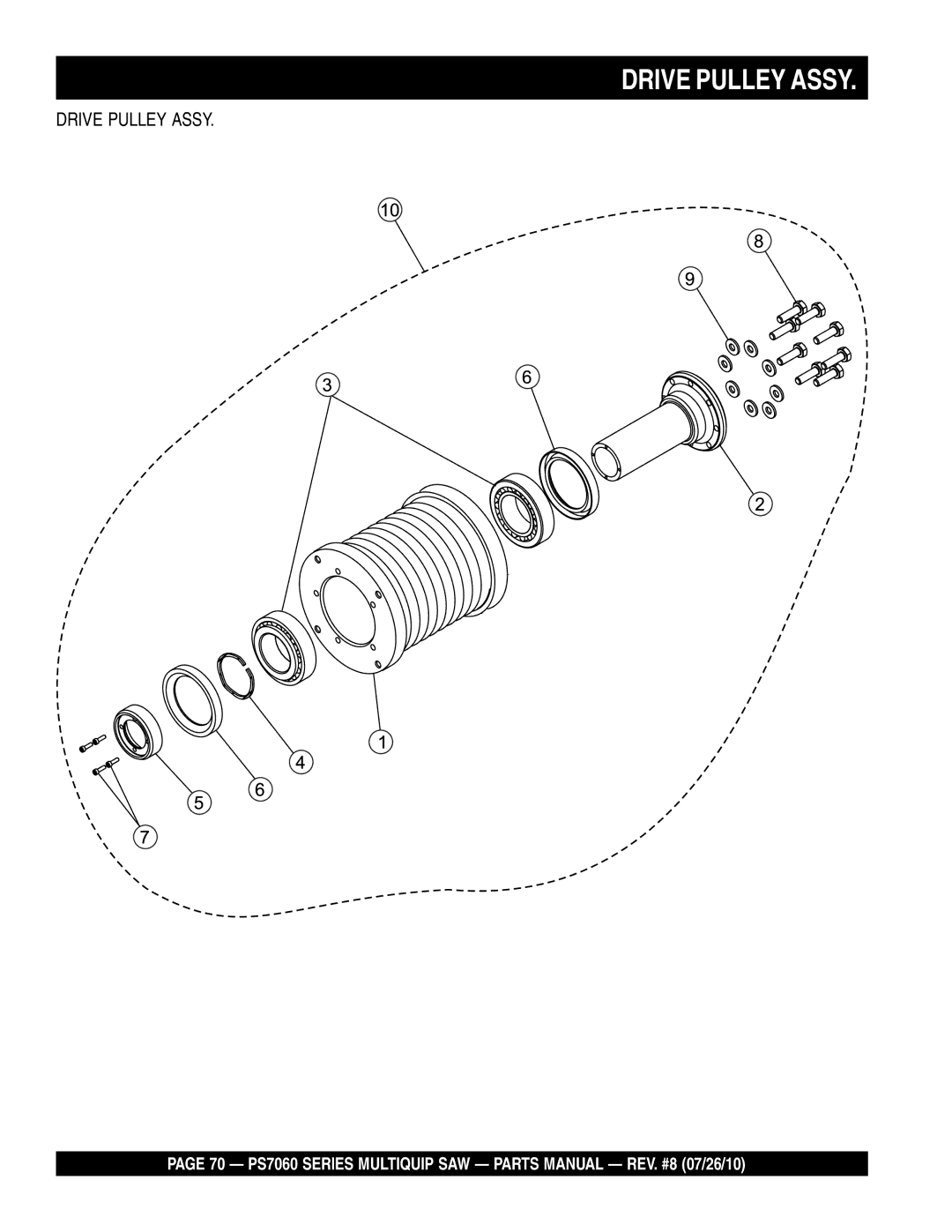 Multiquip PS706026, PS706020, PS706036, PS706030, PS706016 manual Drive Pulley Assy 