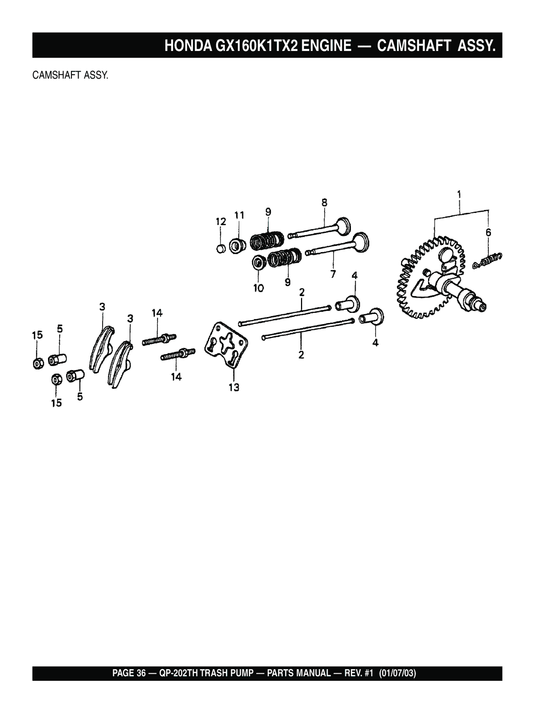 Multiquip QP-202TH manual Honda GX160K1TX2 Engine Camshaft Assy 