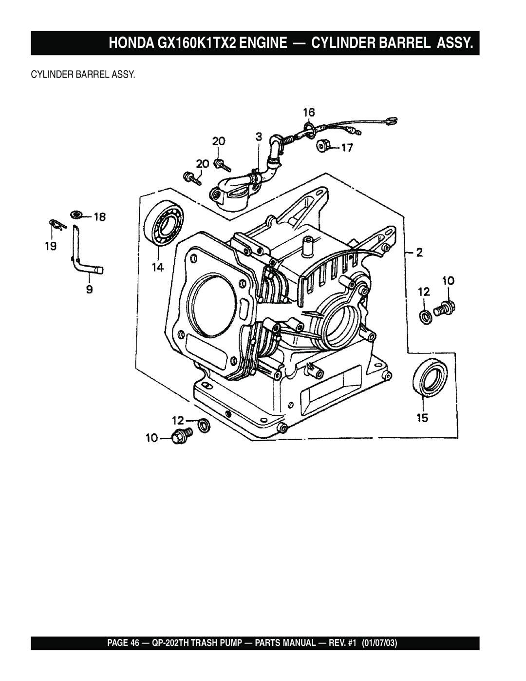 Multiquip QP-202TH manual Honda GX160K1TX2 Engine Cylinder Barrel Assy 