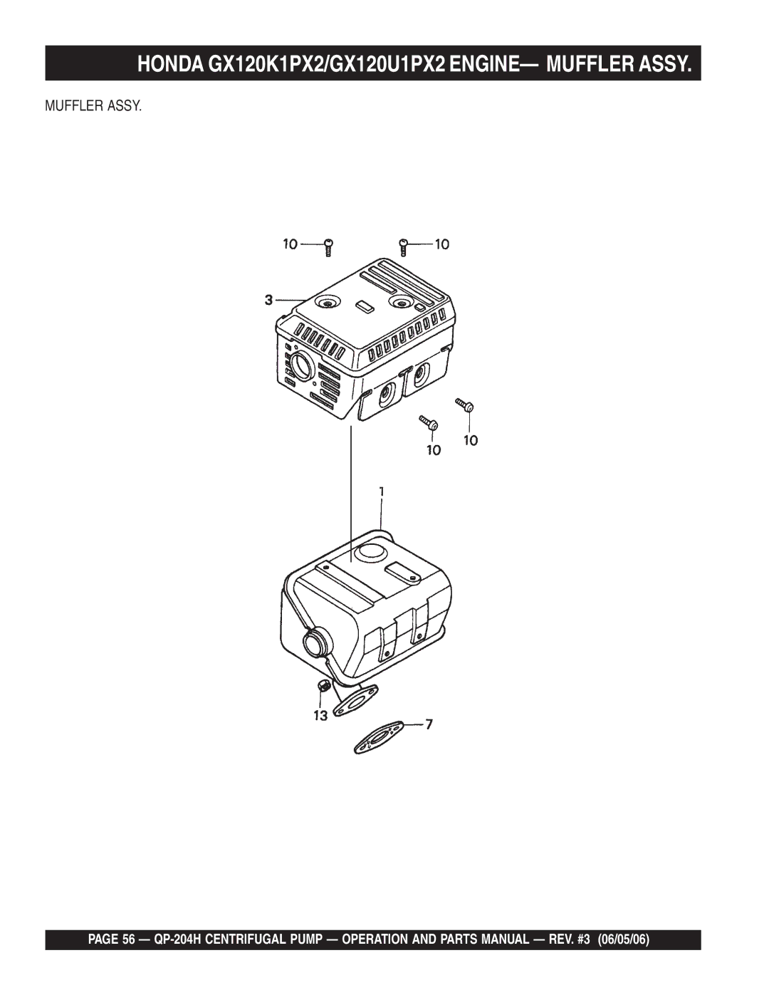 Multiquip QP-204H manual Honda GX120K1PX2/GX120U1PX2 ENGINE- Muffler Assy 