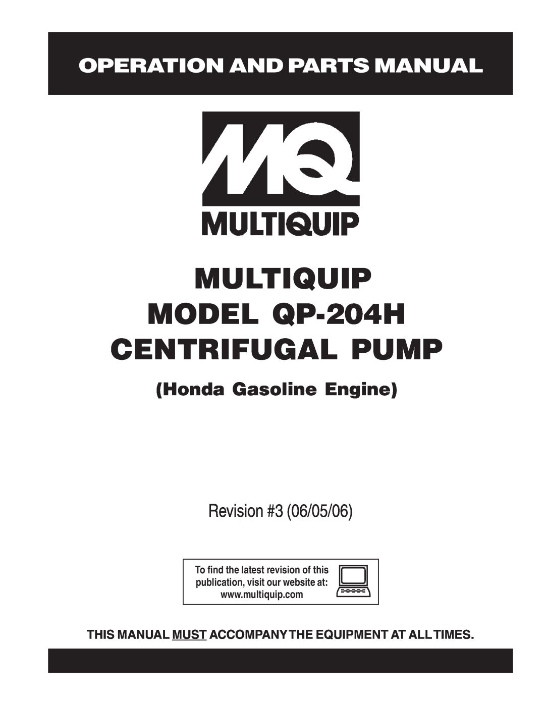 Multiquip manual Operation And Parts Manual, MULTIQUIP MODEL QP-204H CENTRIFUGAL PUMP, Honda Gasoline Engine 