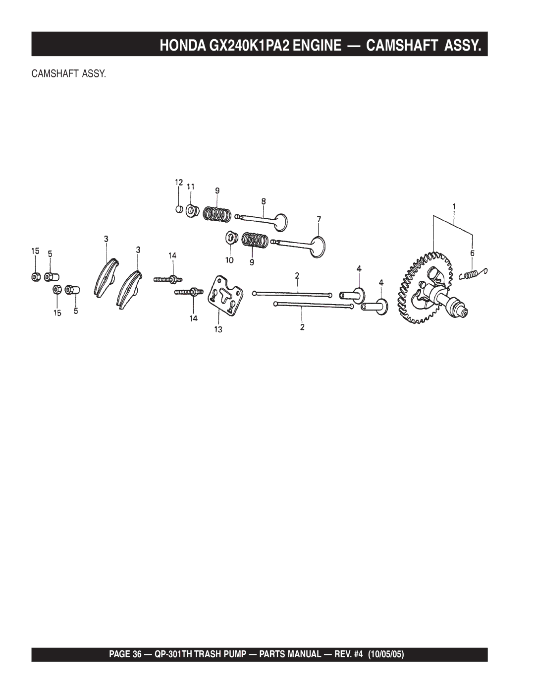 Multiquip QP-301TH manual Honda GX240K1PA2 Engine Camshaft Assy 