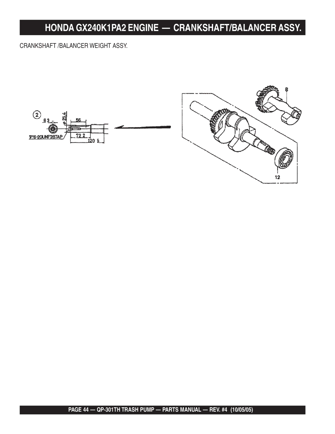 Multiquip QP-301TH manual Honda GX240K1PA2 Engine CRANKSHAFT/BALANCER Assy, Crankshaft /BALANCER Weight Assy 