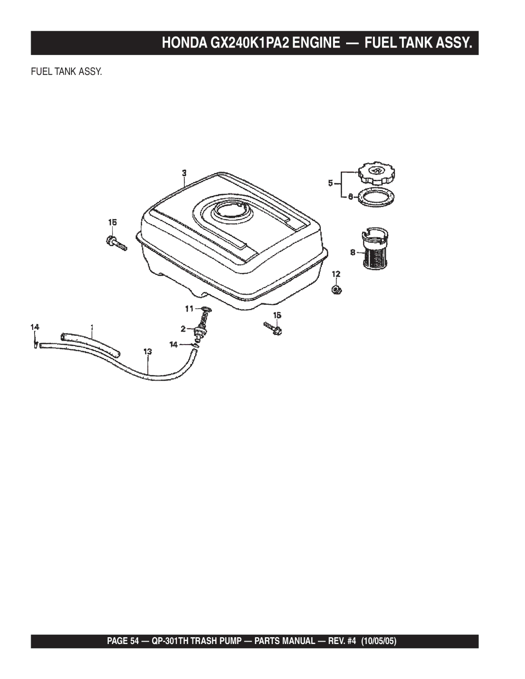 Multiquip QP-301TH manual Honda GX240K1PA2 Engine Fueltank Assy, Fuel Tank Assy 