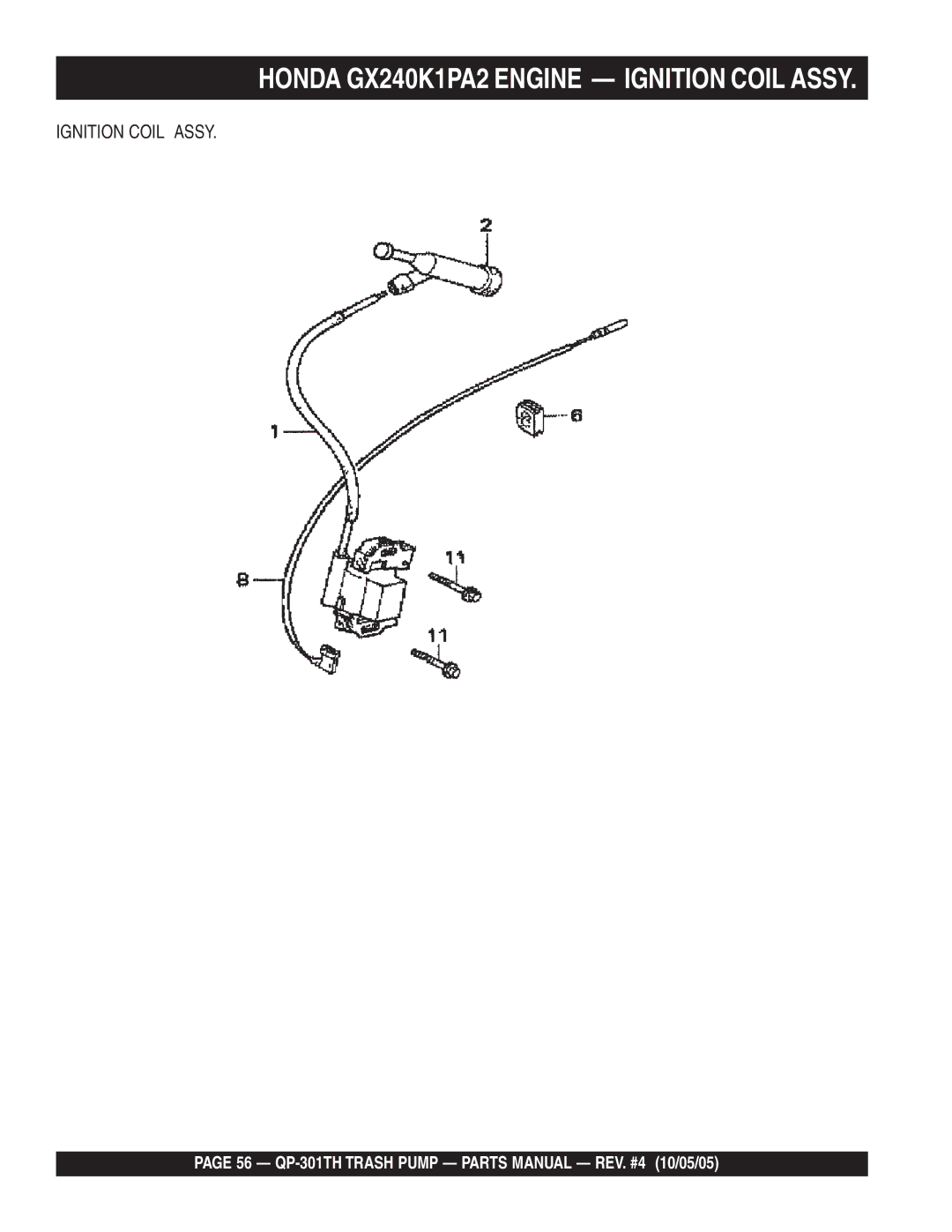 Multiquip QP-301TH manual Honda GX240K1PA2 Engine Ignition Coil Assy 