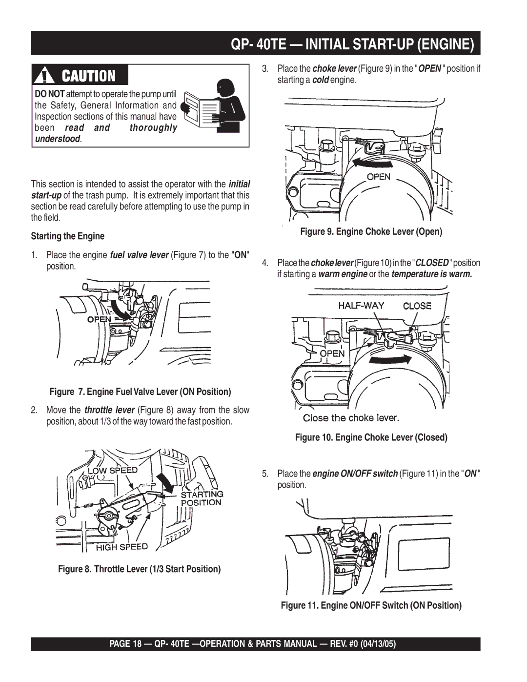 Multiquip QP-40TE manual QP- 40TE Initial START-UP Engine, Place the engine fuel valve lever to the on position 