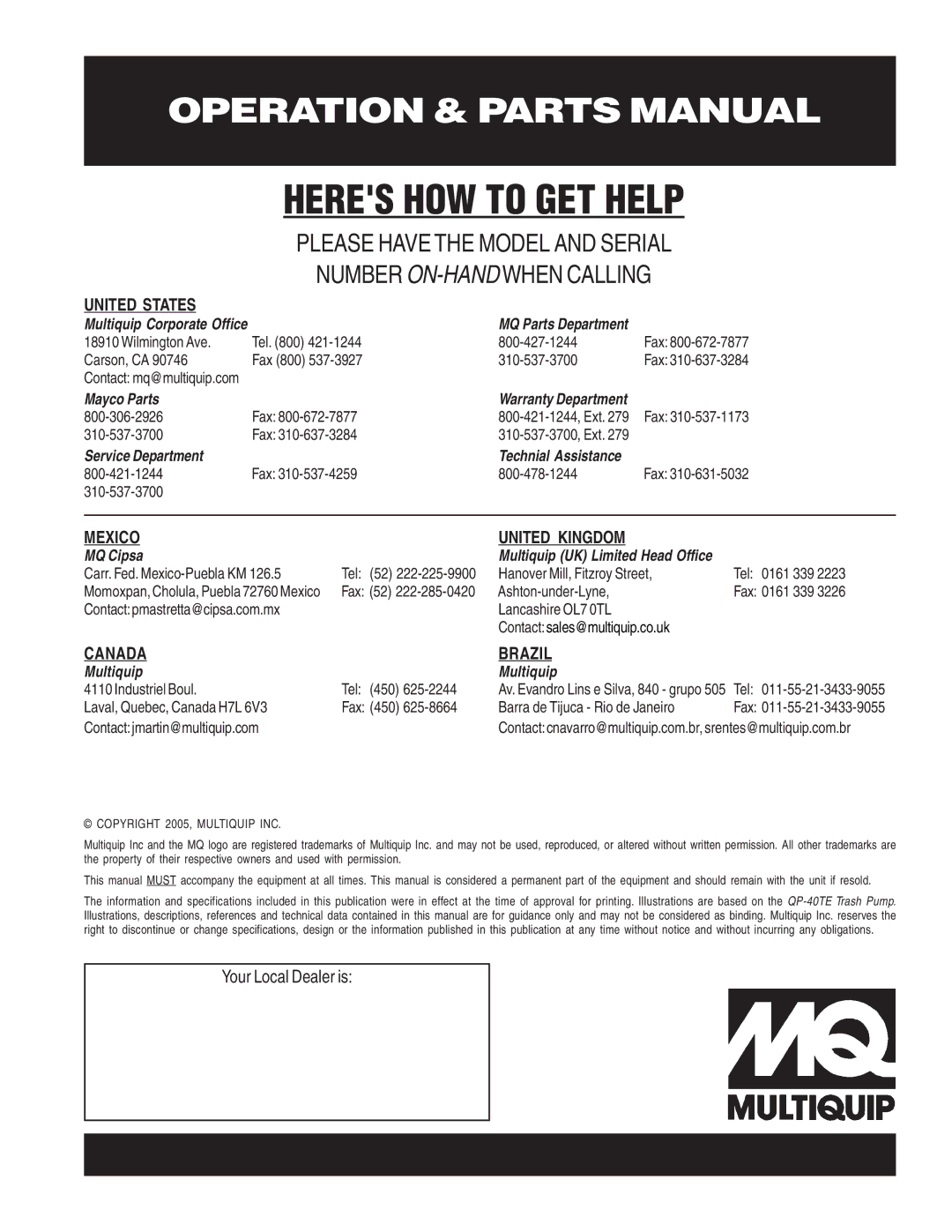 Multiquip QP-40TE manual Heres HOW to GET Help, Your Local Dealer is 