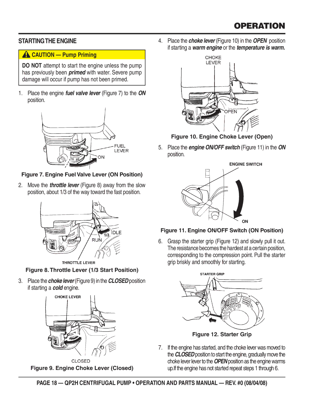 Multiquip QP2H manual Operation, Startingthe Engine, Place the engine fuel valve lever to the on position 