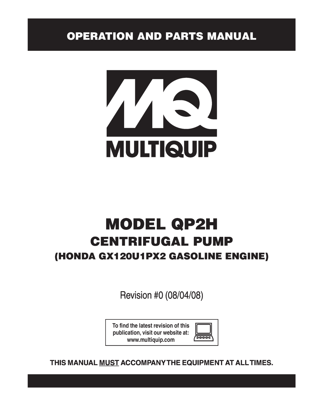 Multiquip manual Operation And Parts Manual, MODEL QP2H, Centrifugal Pump, Revision #1 01/29/14 