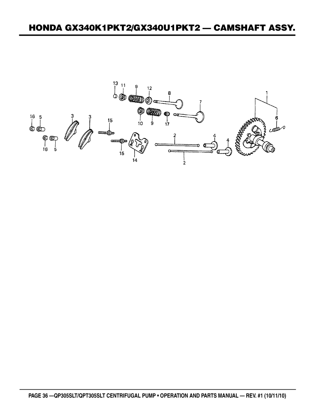 Multiquip QP305SLT, QPT305SLT manual Honda GX340K1PKT2/GX340U1PKT2 camshaft assy 