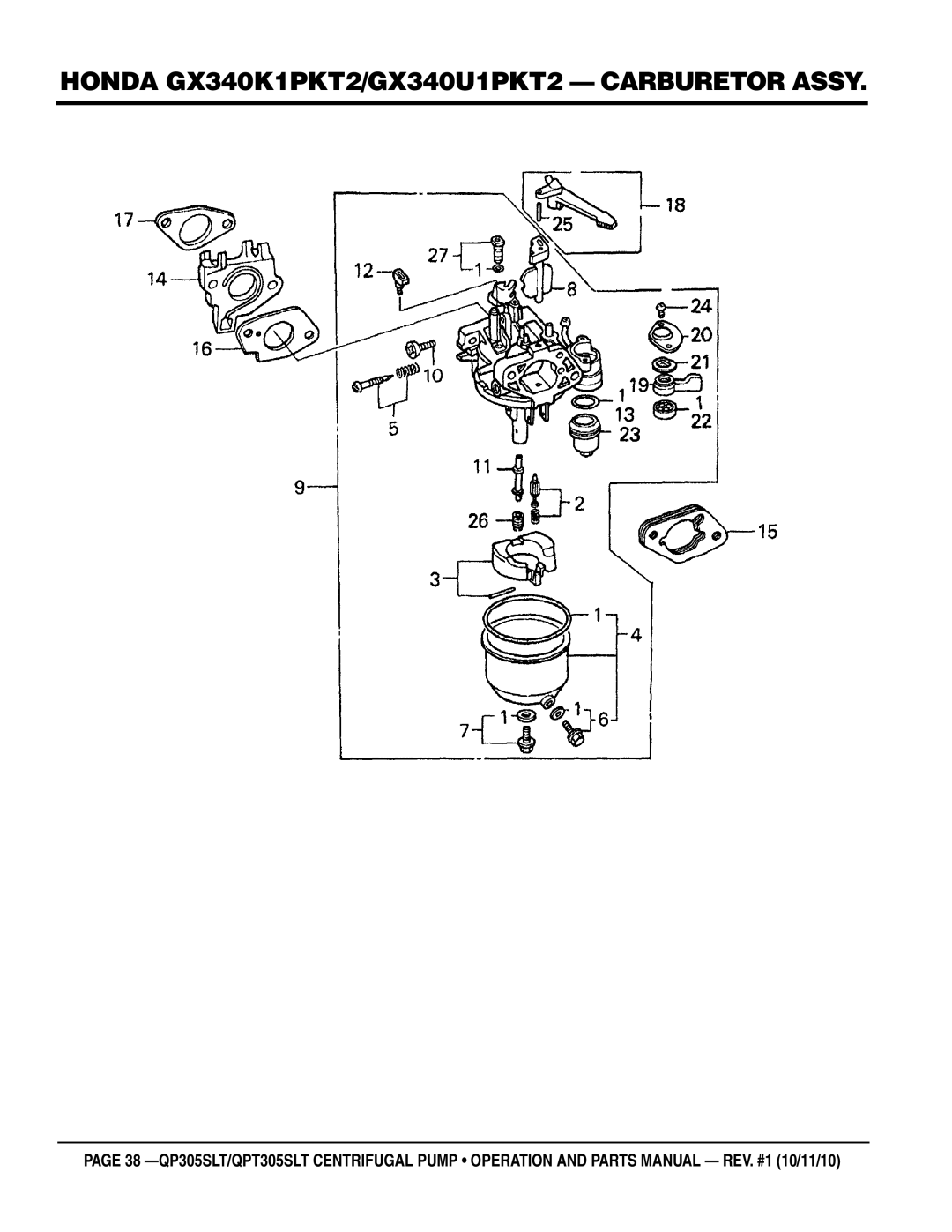 Multiquip QP305SLT, QPT305SLT manual Honda GX340K1PKT2/GX340U1PKT2 carburetor assy 