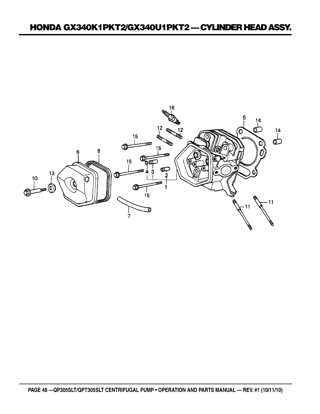 Multiquip QP305SLT, QPT305SLT manual Honda GX340K1PKT2/GX340U1PKT2 cylinder head assy 