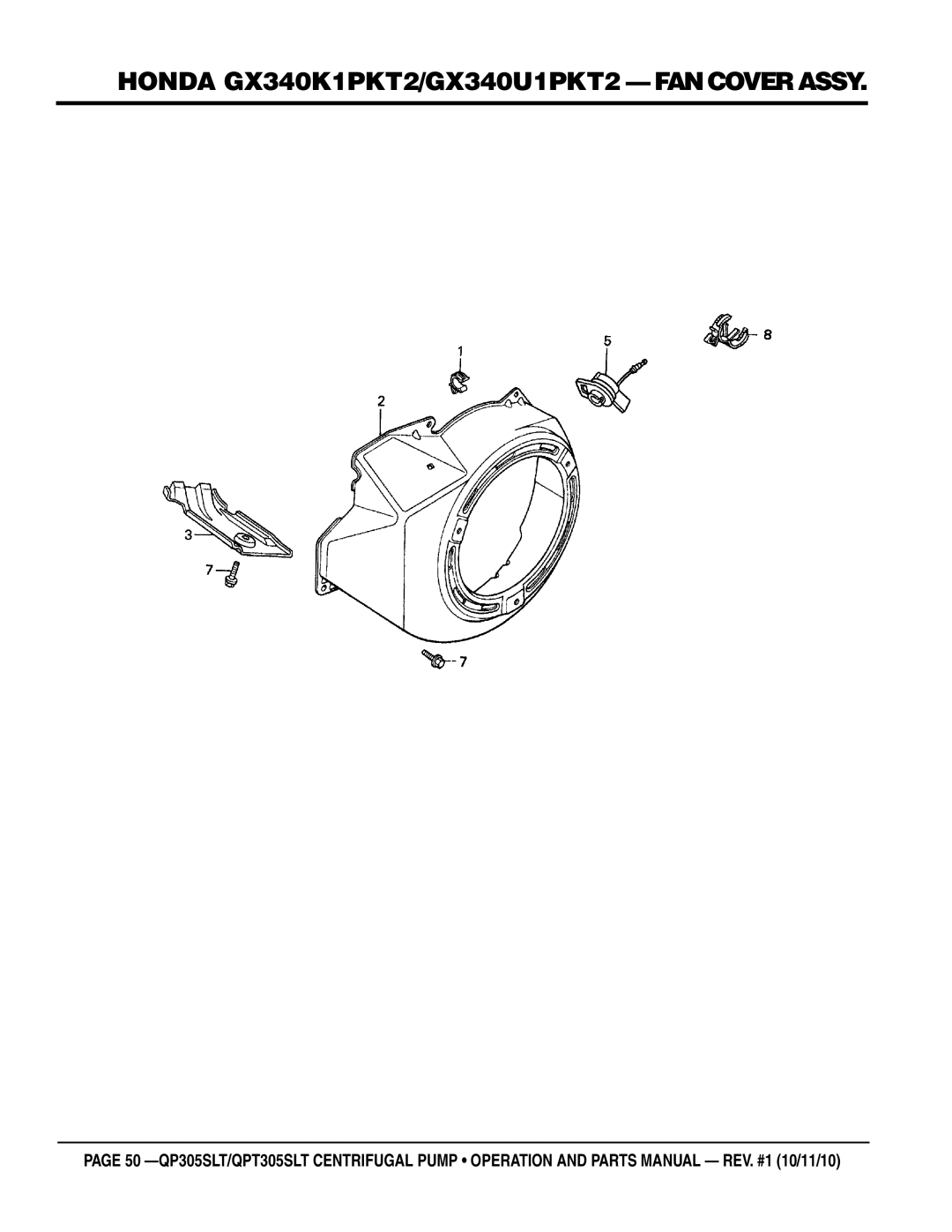Multiquip QP305SLT, QPT305SLT manual Honda GX340K1PKT2/GX340U1PKT2 fan cover assy 