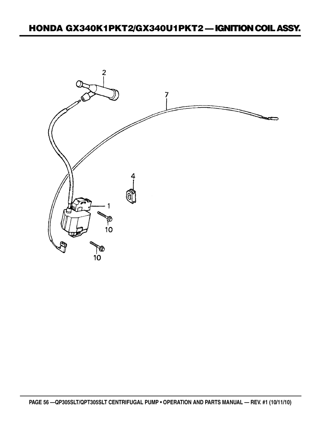 Multiquip QP305SLT, QPT305SLT manual Honda GX340K1PKT2/GX340U1PKT2 ignition coil assy 
