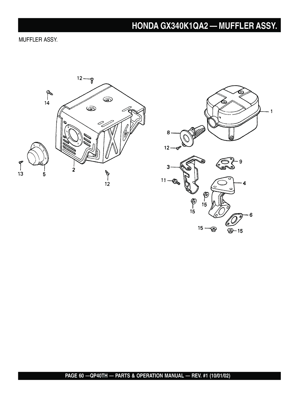 Multiquip QP40TH operation manual Honda GX340K1QA2 Muffler Assy 