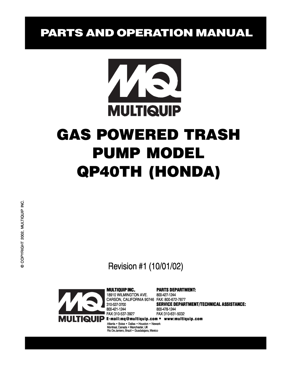Multiquip operation manual GAS POWERED TRASH PUMP MODEL QP40TH HONDA, Revision #1 10/01/02, Multiquip Inc 