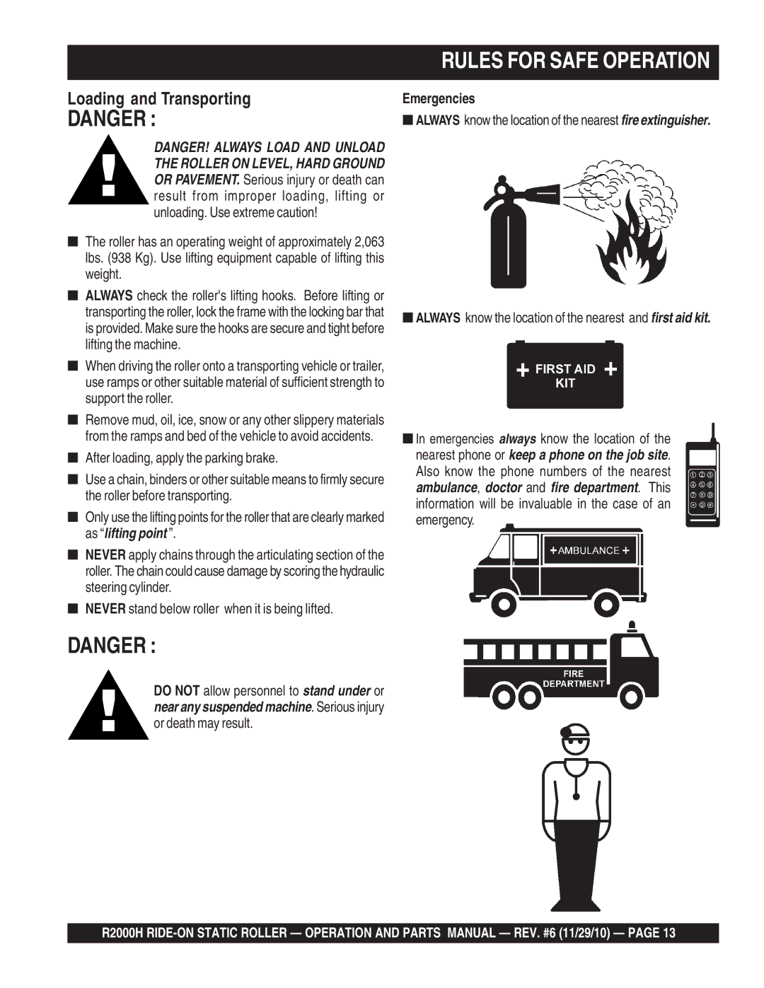 Multiquip R2000H manual Never stand below roller when it is being lifted, Emergencies 