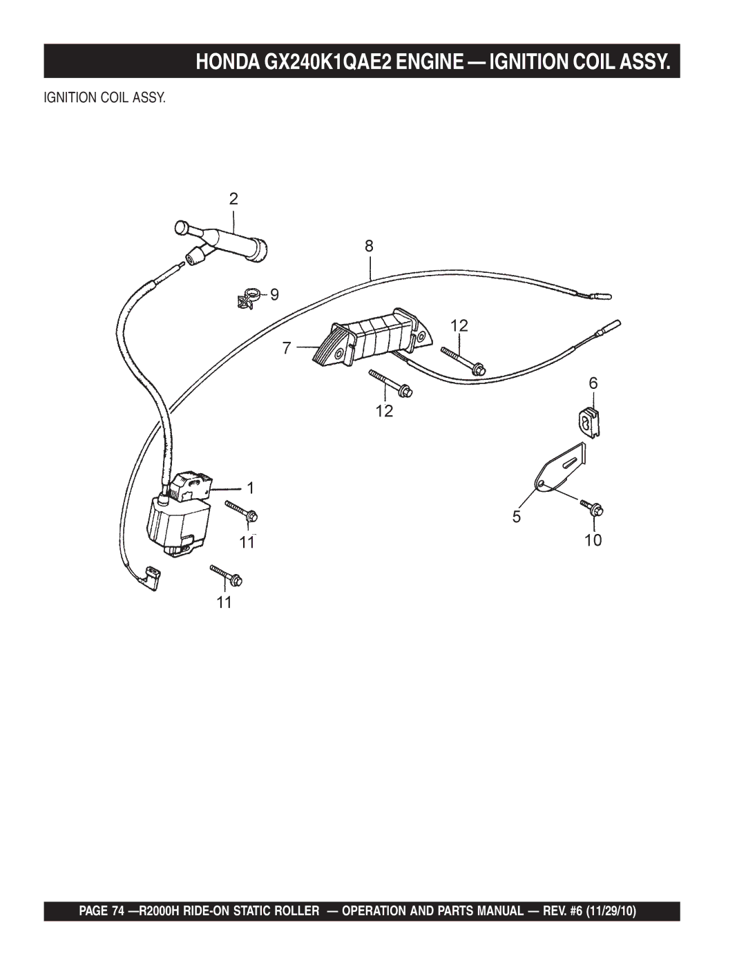 Multiquip R2000H manual Honda GX240K1QAE2 Engine Ignition Coil Assy 