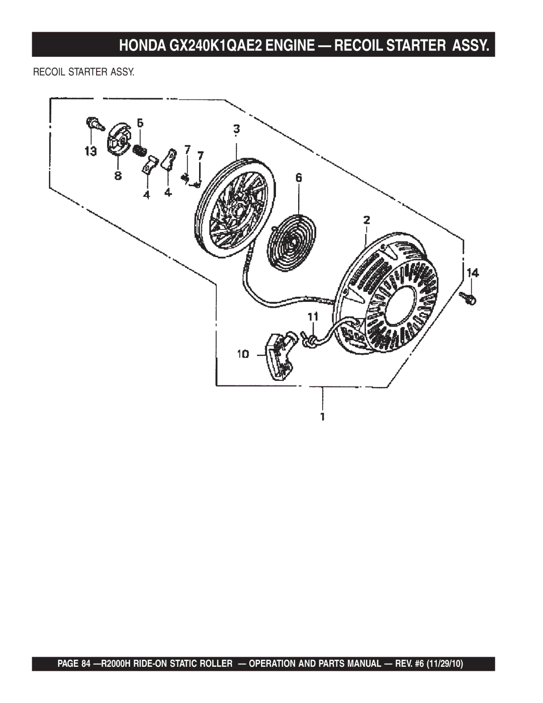 Multiquip R2000H manual Honda GX240K1QAE2 Engine Recoil Starter Assy 
