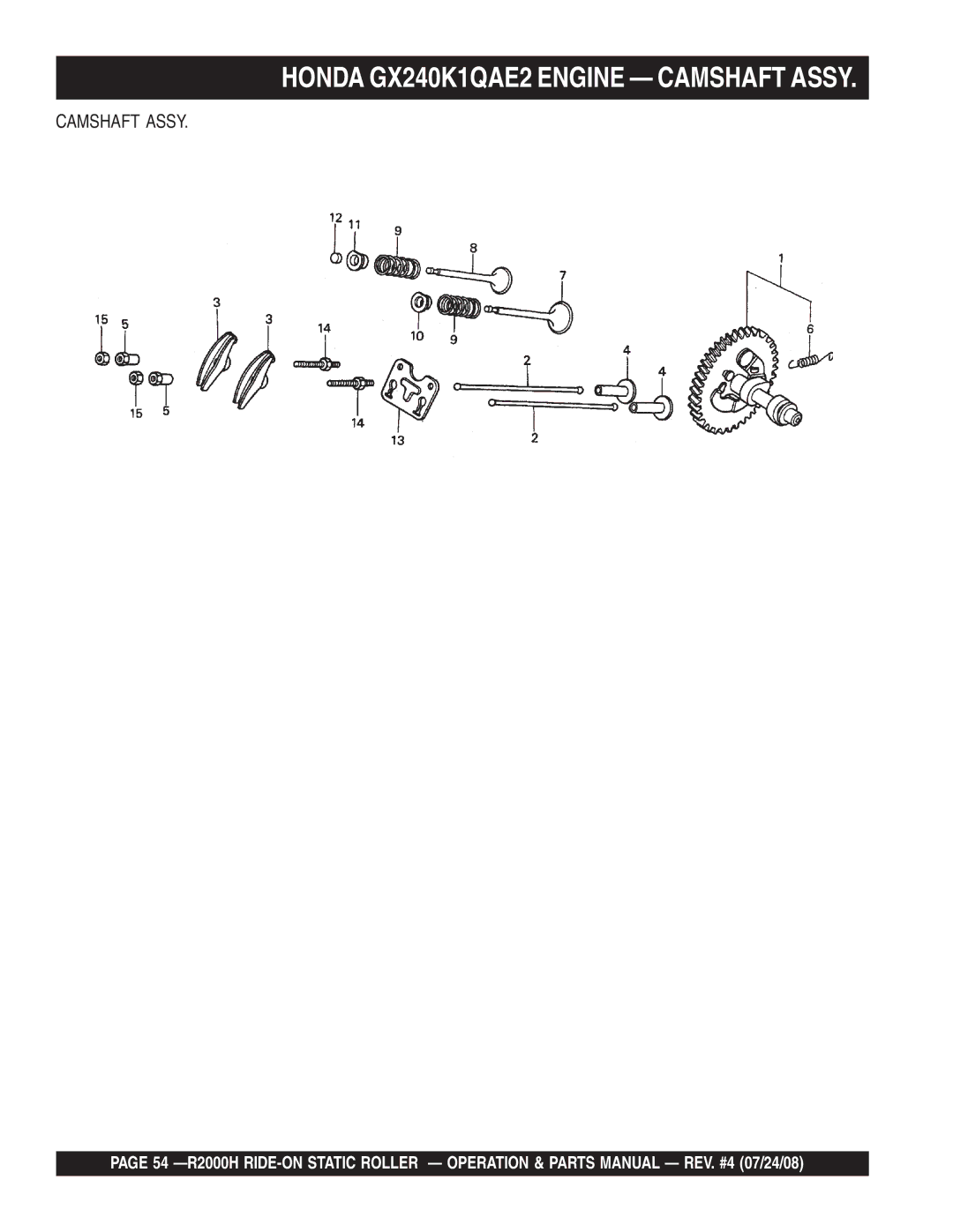 Multiquip R2000H manual Honda GX240K1QAE2 Engine Camshaft Assy 